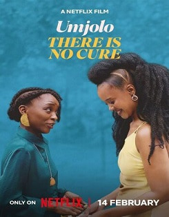 Watch Umjolo There is No Cure (2025) Online Full Movie Free