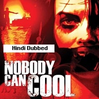 Watch Nobody Can Cool (2015) Online Full Movie Free