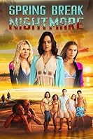 Watch Spring Break Nightmare (2023) Online Full Movie Free