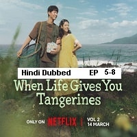 Watch When Life Gives You Tangerines (2025) Online Full Movie Free